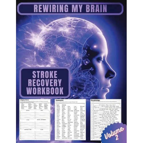 Rewiring My Brain: Activities for Stroke Rehabilitation - Volume 2