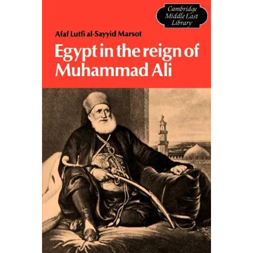 Egypt in the Reign of Muhammad Ali