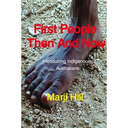 First People Then and Now: Introducing Indigenous Australians