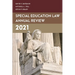 Special Education Law Annual Review 2021