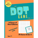 The Dot Game, Volume 2: A Strategy Game of Dots and Boxes