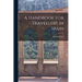 A Handbook for Travellers in Spain