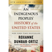 An Indigenous Peoples' History of the United States (10th Anniversary Edition)