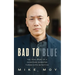 Bad to Blue: The True Story of a Chinatown Gangster Turned NYPD Detective