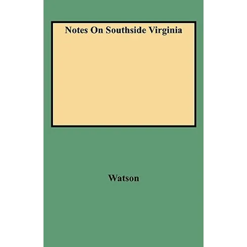 Notes on Southside Virginia
