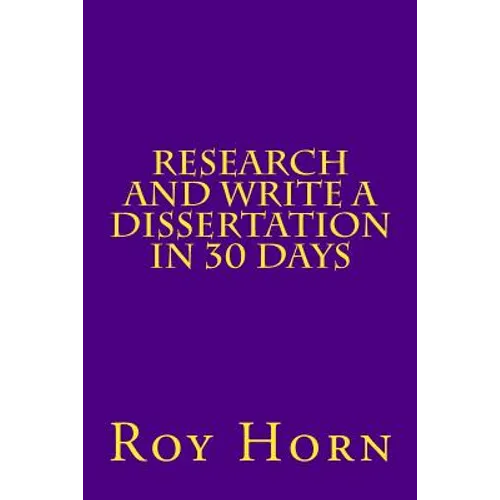 Research and Write a Dissertation in 30 Days