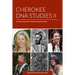 Cherokee DNA Studies II: More Real People Who Proved the Geneticists Wrong