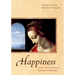 Happiness: Classic and Contemporary Readings in Philosophy
