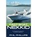 Fast Boat Nekkid: An Escapade by Sea from Alaska to Mexico