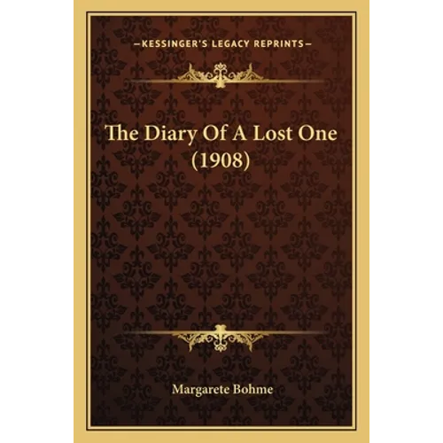 The Diary Of A Lost One (1908)