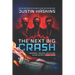 The Next Big Crash: Conspiracy, Collapse, and the Men Behind History's Biggest Heist