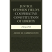 Justice Stephen Field's Cooperative Constitution of Liberty: Liberty in Full