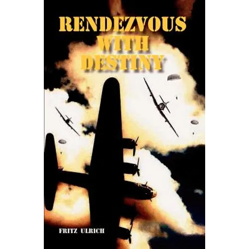 Rendezvous with Destiny