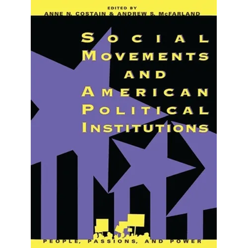 Social Movements and American Political Institutions