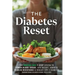 The Diabetes Reset: The Doctor-Free 7-Step System to Lower Blood Sugar, Lose Weight, Address Insulin Resistance, and Manage Type 2 Diabetes