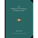 The Influence Of The Mystics On Martin Luther