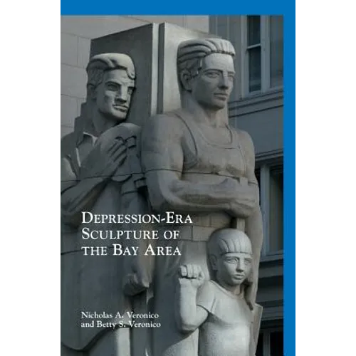 Depression-Era Sculpture of the Bay Area