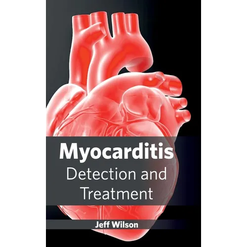 Myocarditis: Detection and Treatment