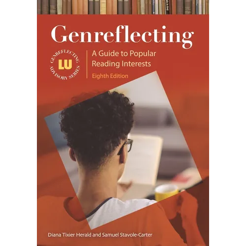 Genreflecting: A Guide to Popular Reading Interests