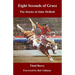 Eight Seconds of Grace: The Stories of John McBeth