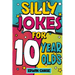 Silly Jokes For 10 Year Olds