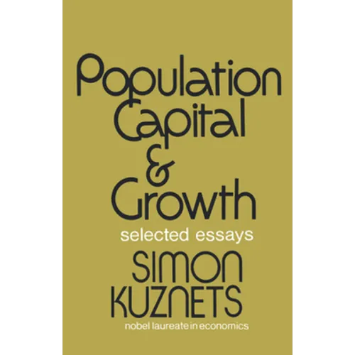 Population Capital & Growth: Selected Essays