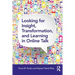 Looking for Insight, Transformation, and Learning in Online Talk