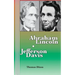 Abraham Lincoln Jefferson Davis
