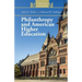 Philanthropy and American Higher Education