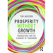 Prosperity without Growth: Foundations for the Economy of Tomorrow