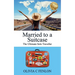 Married to a Suitcase: The Ultimate Solo Traveller