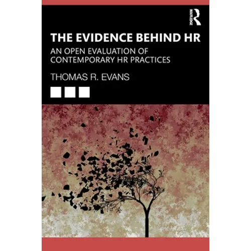 The Evidence Behind HR: An Open Evaluation of Contemporary HR Practices