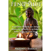 Feng Shui: Mastering the Basics to an Elegant Home Design for Inner Peace