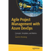 Agile Project Management with Azure Devops: Concepts, Templates, and Metrics