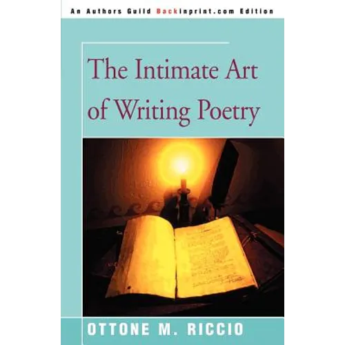 The Intimate Art of Writing Poetry