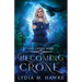 Becoming Crone