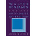Walter Benjamin and the Antinomies of Tradition
