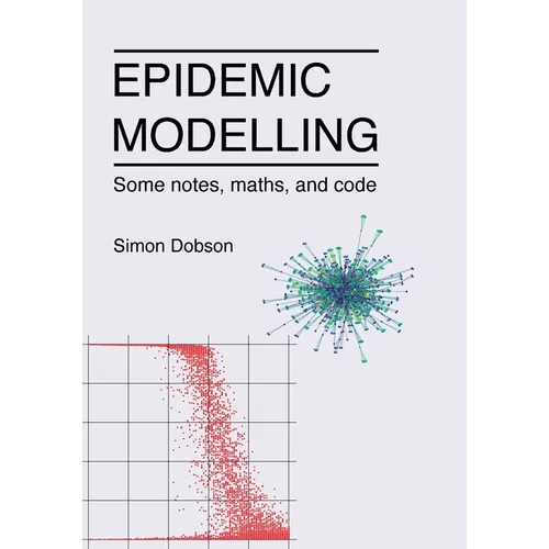 Epidemic modelling - Some notes, maths, and code