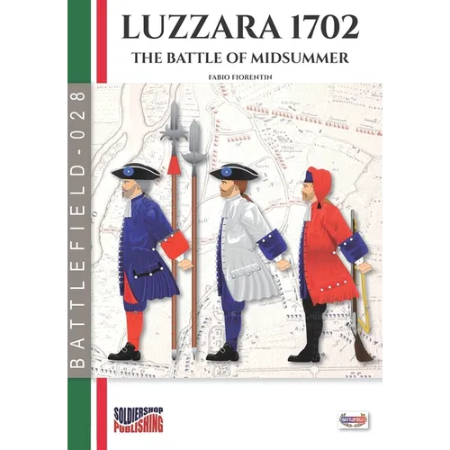 Luzzara 1702: The battle of Midsummer