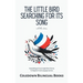 The Little Bird Searching for Its Song and Other Stories: Simple Bilingual French-English Short Stories For Beginner French Language Learners