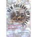 New Orleans on Parade: Tourism and the Transformation of the Crescent City (Revised)