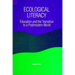 Ecological Literacy: Education and the Transition to a Postmodern World