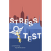 Stress Test: A Memoir