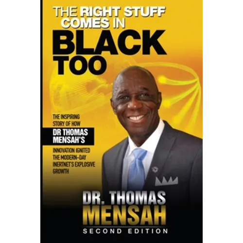 The Right Stuff Comes in Black Too, Second Edition