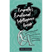 Empath's Emotional Intelligence Guide: How Sensitive People Can Build Emotional Resilience, Be Mentally Strong and Build Better Relationships