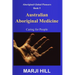 Australian Aboriginal Medicine: Caring for People