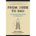 From Dude to Dad: The Diaper Dude Guide to Pregnancy