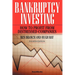 Bankruptcy Investing - How to Profit from Distressed Companies