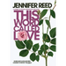 This Word Called Love: A Journey of Trauma, Redemption & Recovery