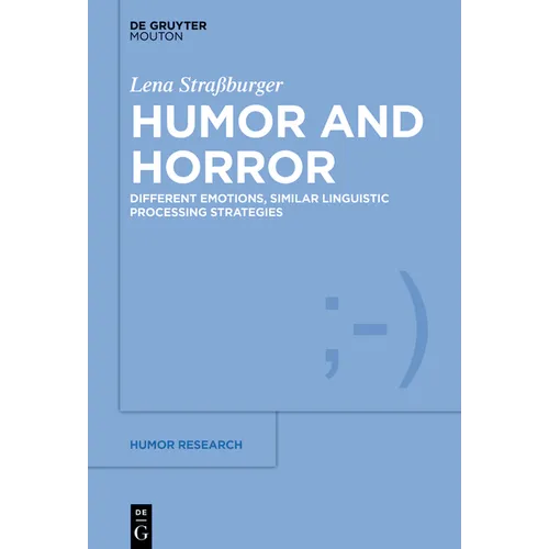 Humor and Horror: Different Emotions, Similar Linguistic Processing Strategies